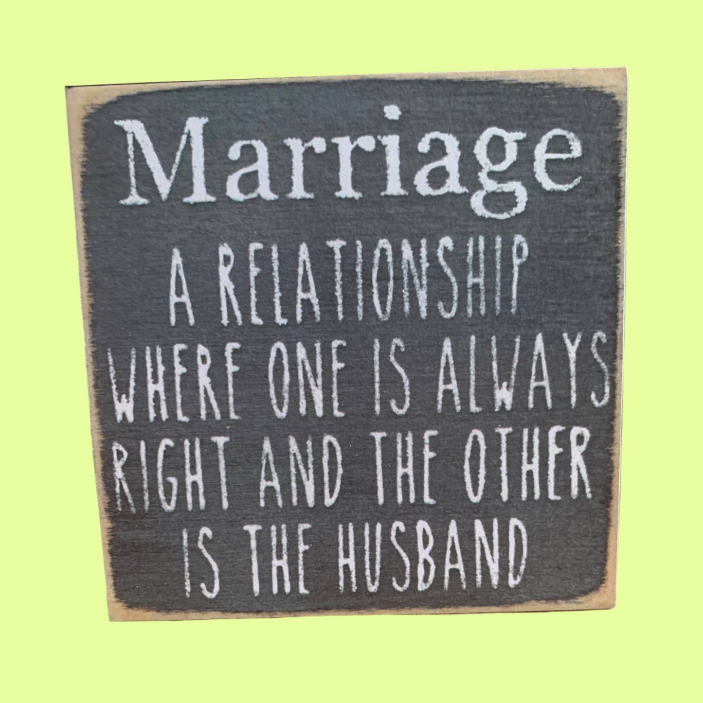 Saying - wood block - Marriage