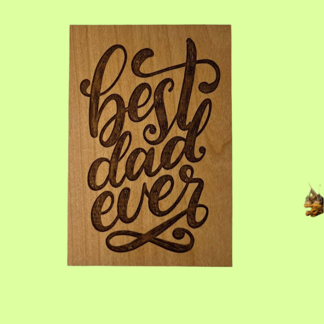 Greeting Card - Wood - Best Dad Ever