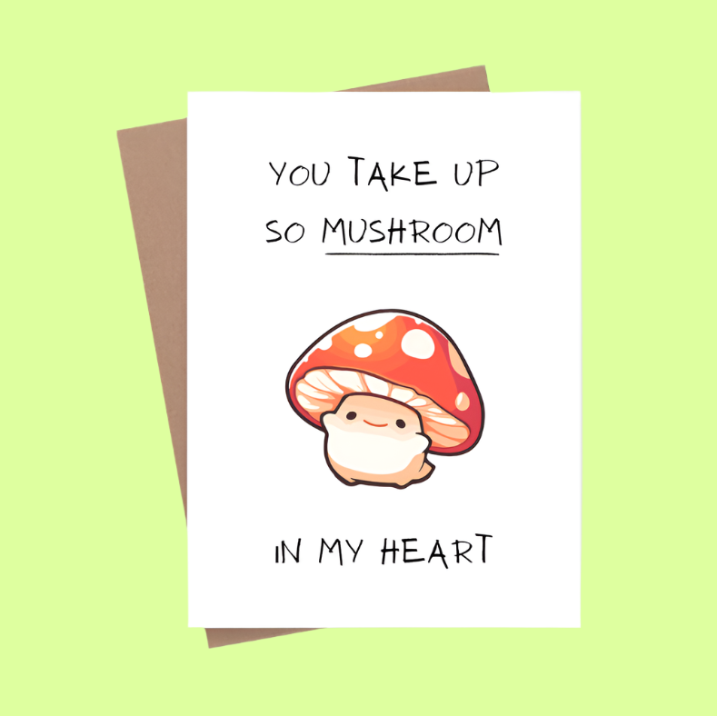 Greeting Card - So Mushroom In My Heart