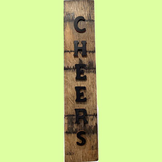 Sign - Barrel Stave Cheers