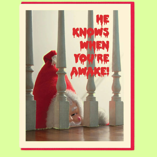 Greeting Card - Creepy Santa He Knows When You're Awake