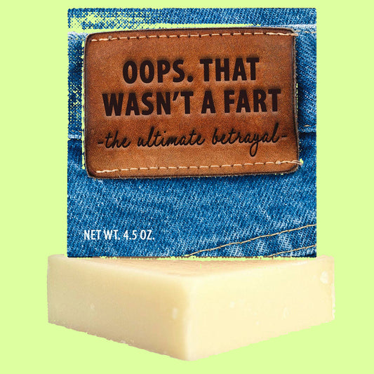 Soap - Oops, That Wasn't A Fart