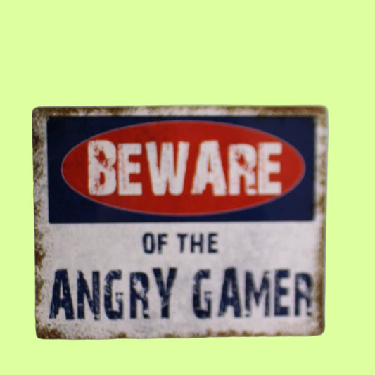 Metal Sign - Beware Of The Angry Gamer